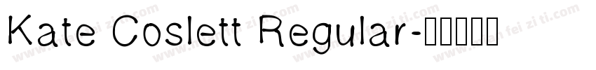 Kate Coslett Regular字体转换